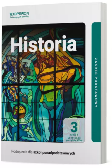 Historia 3. Cz�� 1. Zakres podstawowy. Podr�cznik dla szk� ponadpodstawowych - Janusz Ustrzycki, Miros�aw Ustrzycki