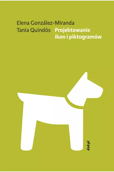 Projektowanie ikon i piktogram�w NW - Elena Gonz�les-Miranda, Tania Quind�s