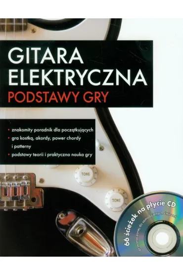 Gitara elektryczna. Podstawy gry + CD