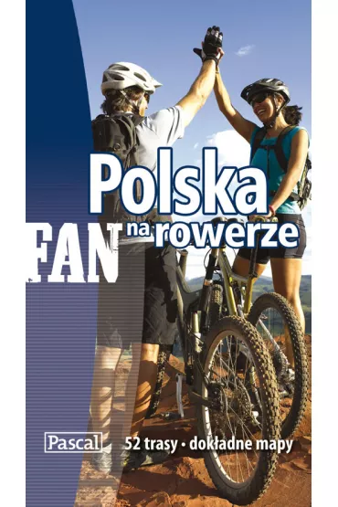 Przewodnik fun - Polska na rowerze PASCAL - Aleksander Buczy�ski, Albrecht Piotr, Burzy�ska Katarzyna i inni