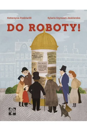 DO ROBOTY! - Katarzyna Radziwi��