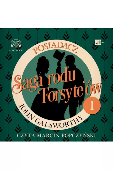 Audiobook CD MP3 Posiadacz. Saga rodu Forsyte`�w. Tom 1 - John Galsworthy