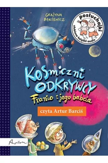 Audiobook Pos�uchajki. Kosmiczni odkrywcy. Franio i jego babcia CD - Gra�yna B�kiewicz