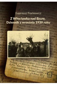 Z Wocawka nad Bzur. Dziennik z wrzenia 1939 roku