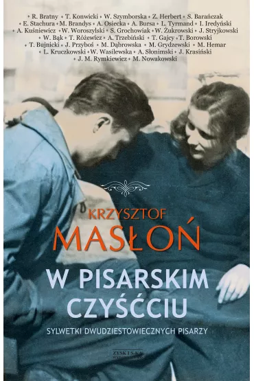 W pisarskim czy��cu. Sylwetki dwudziestowiecznych pisarzy - Krzysztof Mas�o�