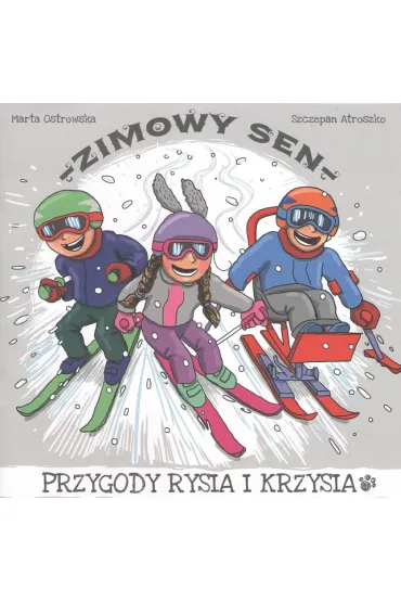 Zimowy sen - Marta Ostrowska, Szczepan  Atroszko
