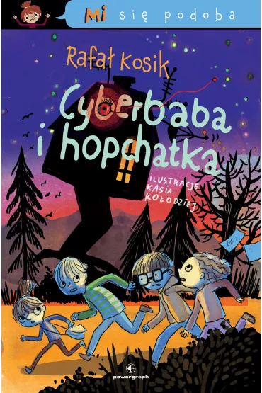 eBook Mi si� podoba. Cyberbaba i hopchatka mobi epub - Rafa� Kosik