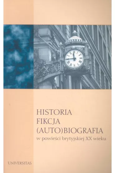 Historia fikcja (auto)biografia ... - Krystyna Stamirowska