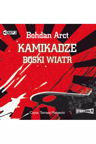 Audiobook Kamikadze boski wiatr CD - Bohdan Arct