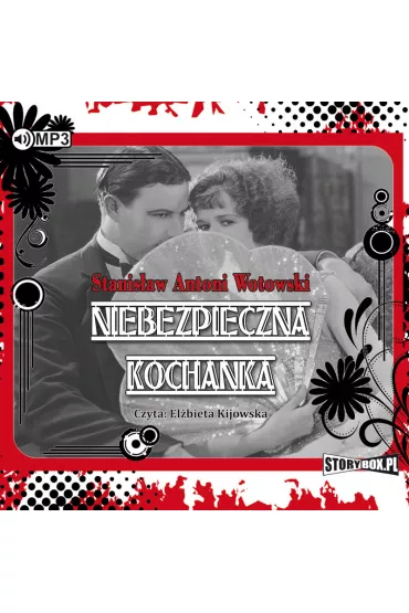 Audiobook Niebezpieczna kochanka CD - Stanis�aw Antoni Wotowski