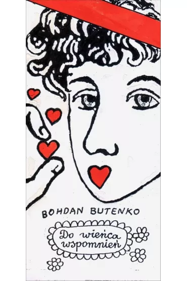 Do wie�ca wspomnie� - Bohdan Butenko