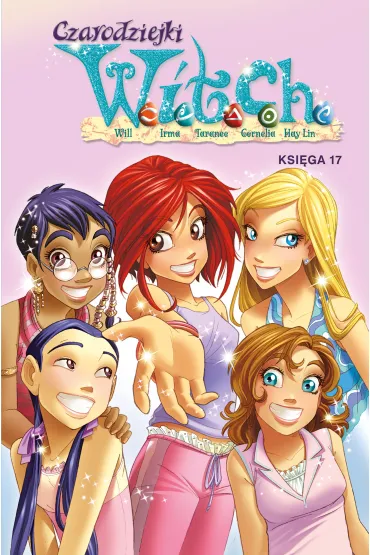 Czarodziejki W.I.T.C.H. Ksi�ga 17