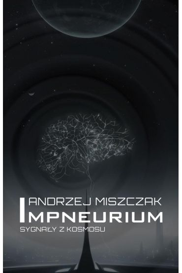 Impneurium. Sygnały z kosmosu