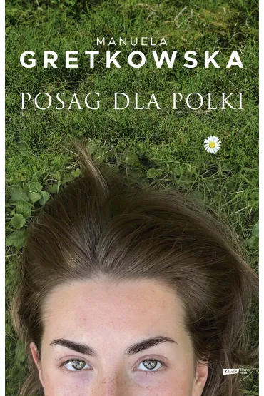 Posag dla Polki - Manuela Gretkowska