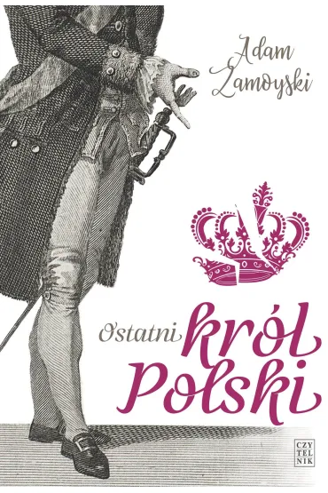 eBook Ostatni krl Polski epub - Adam Zamoyski