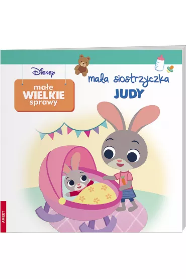 Disney Maluch Ma�e Wielkie Spraw. Ma�a siostrzyczka Judy GRO-9115