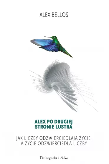 Alex po drugiej stronie lustra - Alex Bellos