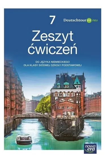 Deutschtour FIT neu. Szko�a podstawowa klasa 7. Zeszyt �wicze�. Nowa edycja 2026-2028