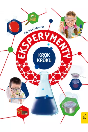 Eksperymenty. Krok po kroku - Patrycja Zarawska