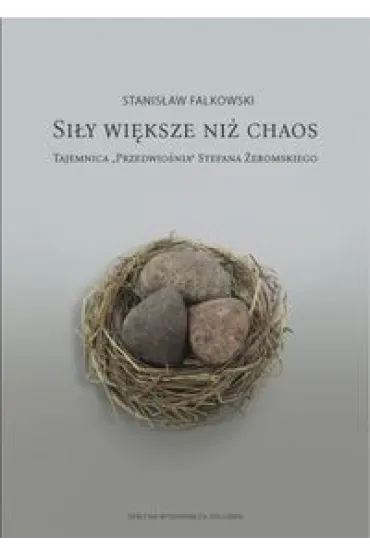 Si�y wi�ksze ni� chaos - Stanis�aw Falkowski