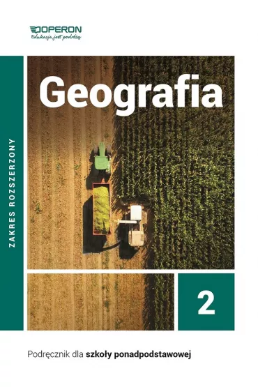 Geografia 2. Podrcznik. Zakres rozszerzony. Szkoy ponadpodstawowe - Sawomir Kurek