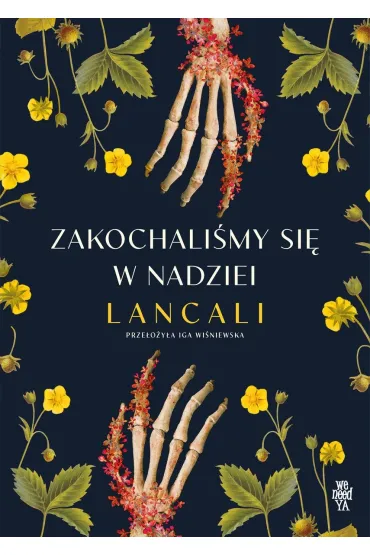 Zakochali�my si� w nadziei. Edycja specjalna (barwione brzegi) - Lancali
