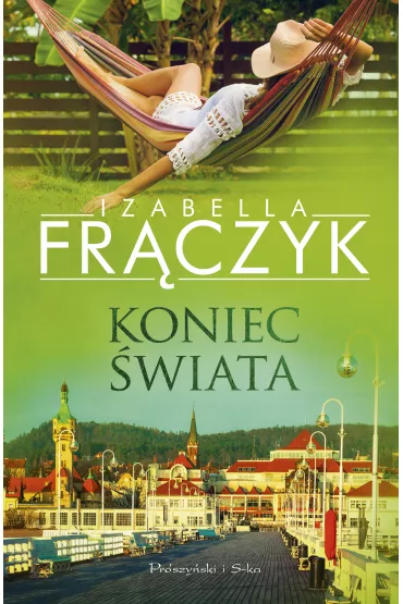 Koniec �wiata - Izabella Fr�czyk