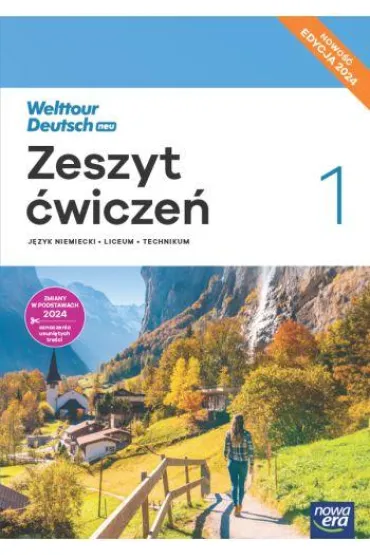 Pakiet: Welttour Deutsch neu 1. Podr�cznik i zeszyt �wicze� do j�zyka niemieckiego dla liceum og�lnokszta�c�cego i technikum. Edycja 2024 - Katarzyna Szachowska, Sylwia Mr�z-Dwornikowska