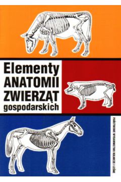 Elementy anatomii zwierz�t gospodarczych