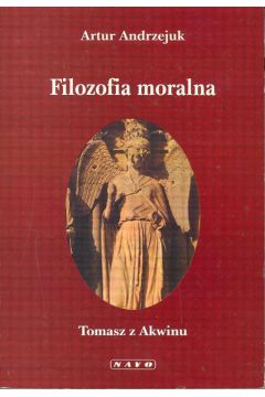 Filozofia moralna - Andrzejuk Artur - Artur Andrzejuk