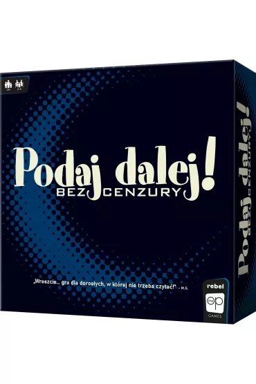Podaj Dalej! Bez cenzury Rebel