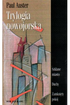 Trylogia nowojorska - Auster Paul