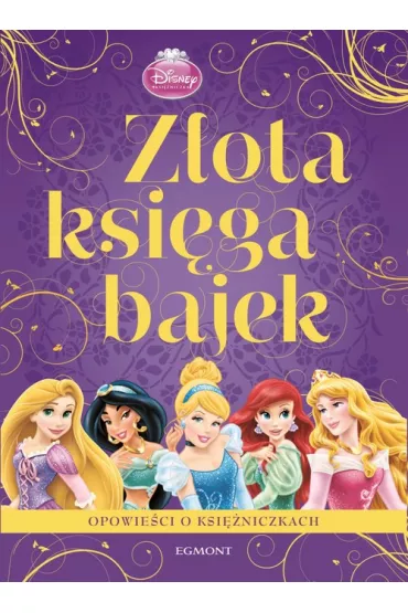 Z�ota ksi�ga bajek. Ksi�niczki