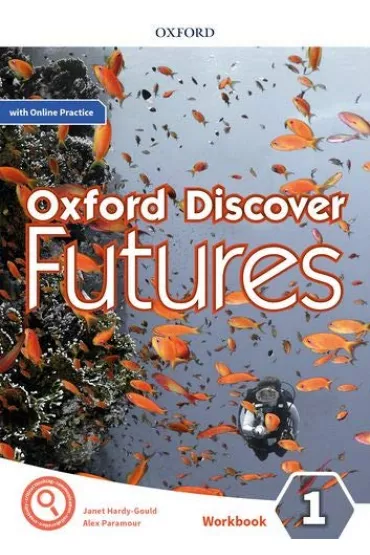 Oxford Discover Futures. Level 1. Workbook with Online Practice - Janet Hardy-Gould, Alex Paramour
