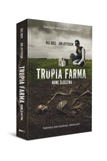 Trupia Farma. Nowe �ledztwa - Bill Bass, Jon Jefferson