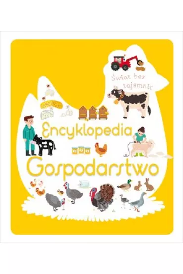 �wiat bez tajemnic. Encyklopedia Gospodarstwo