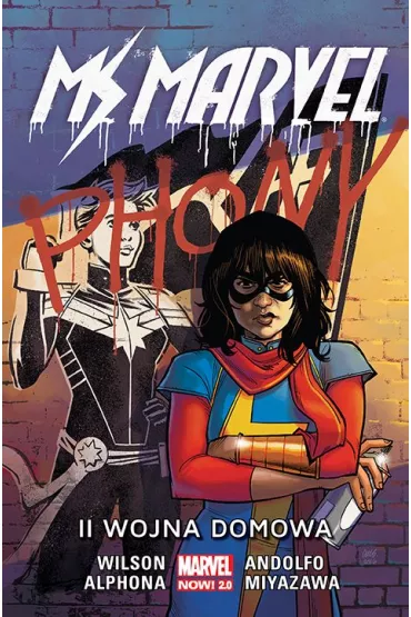 Marvel Now 2.0 II wojna domowa. Ms. Marvel. Tom 6 - Mirka Andolfo, Adrian  Alphona, Takeshi Miyazawa, G. Willow Wilson