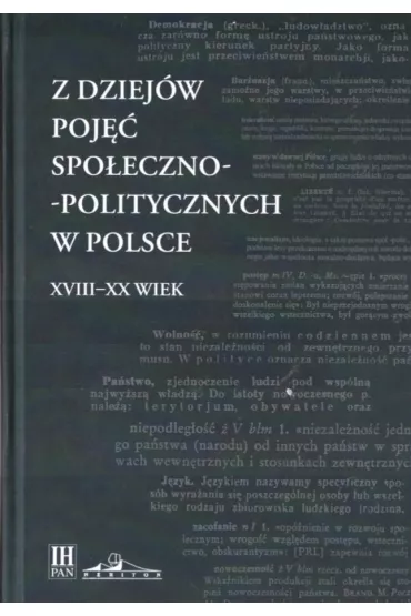 Z dziej�w poj�� spo�eczno-politycznych w Polsce XVIII-XX wiek - Maciej Janowski