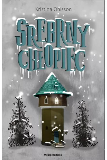 Srebrny ch�opiec - Kristina Ohlsson