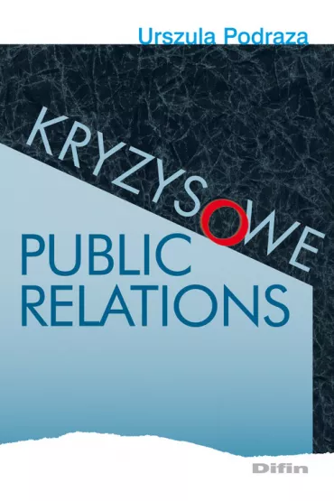 Kryzysowe public relations - Urszula Podraza