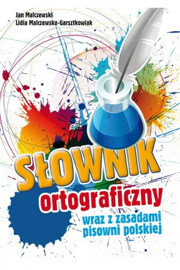 S�ownik ortograficzny j�zyka polskiego (dodruk 2021)