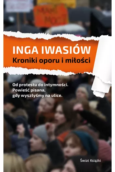 Kroniki oporu i mi�o�ci - Inga Iwasi�w