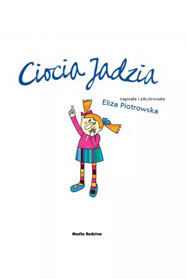 Ciocia Jadzia - Eliza Piotrowska