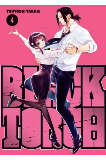 Black Torch. Tom 4 - Tsuyoshi Takaki