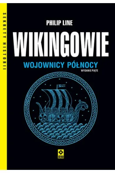 Wikingowie Wojownicy P�nocy - Philip Line