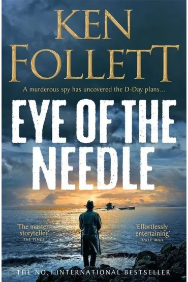 Eye of the Needle - Ken Follett