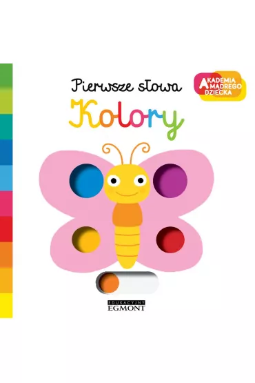 Kolory. Akademia M�drego Dziecka. Pierwsze s�owa - Nathalie Choux