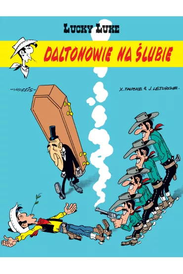 Daltonowie na �lubie. Lucky Luke. Tom 62 - Jean Leturgie, Xavier Fauche
