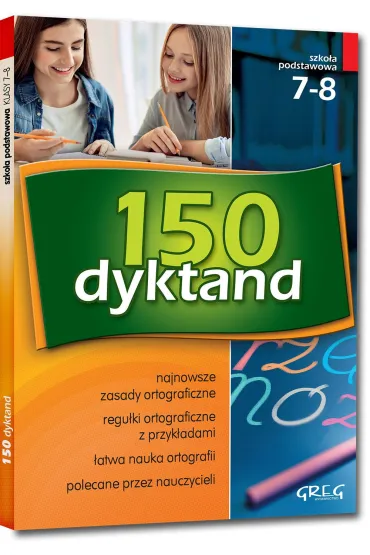 150 dyktand - szko�a podstawowa, klasy 7-8 - Beata Kuczera, El�bieta Szymonek, Krystyna Cygal