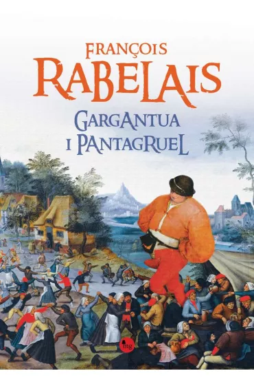 Gargantua i Pantagruel. Ksi�ga I, II, III - Francois Rabelais